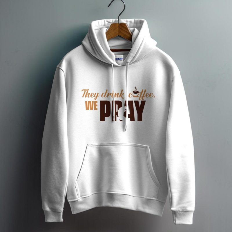 We Pray Hoodie